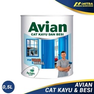 " CAT KAYU DAN BESI AVIAN 0,5 KG / CAT MINYAK / CAT KAYU / CAT BESI '
