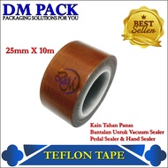 Heat resistant cloth 25mmx10m teflon tape for hand sealer vacuum sealer