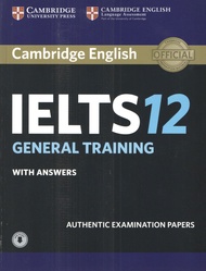 CAMBRIDGE IELTS 12 : GENERAL TRAINING (WITH ANSWERS AND AUDIO)  ▶️ BY DKTODAY
