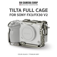 TILTA Full Cage for Sony FX3/FX30 V2