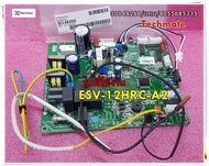 อะไหล่ของแท้/เมนบอร์ดแอร์อีเลคโทรลักซ์/30148266/แทน/4055685335/MAIN BOARD/Electrolux/รุ่นESV-12HRC-A