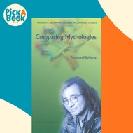 [100% Original Books] - Comparing Mythologies by Tomson Highway (US edition, paperback)