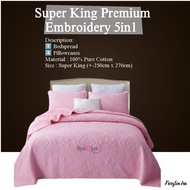 Cadar Patchwork Super King Premium Embroidery 5in1/ Cadar Pengantin (100% Pure Cotton) / Cadar Homes