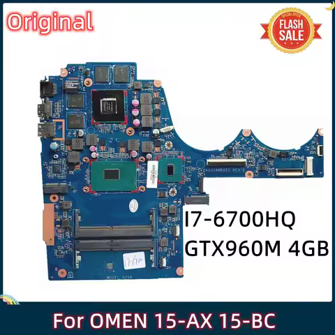 For HP OMEN 15-AX 15-BC Laptop Motherboard With I7-6700HQ CPU GTX960M 4GB GPU 856678-601 856678-001 