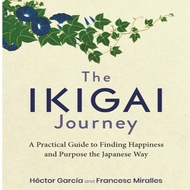 The Ikigai Journey  by Hector Garcia & Francesc Miralles | eBook PDF | 196 Pages | 562