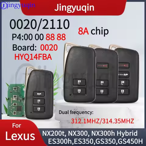 JYQ HYQ14FBA P4=88 0020/2110 Dual 312/314Mhz Smart Car Remote Key Fob For Lexus ES350 GS F GS350 GS4