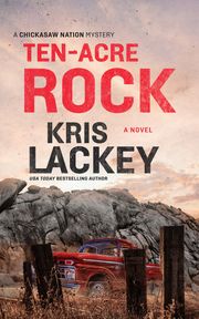 Ten-Acre Rock Kris Lackey