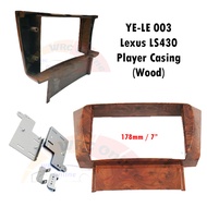 YE-LE 002/003 Lexus LS430 2001 - 2006 Player Casing