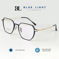 Gọng Kính Đa Giác, Mắt Kính Vuông TITANIUM Nam Nữ, Cao Cấp, Nhẹ, Đàn Hồi, Bạc, Đen, Vàng - BLUE LIGH