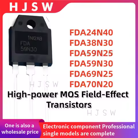 5PCS 100% NEW Quality FDA24N40 FDA38N30 FDA59N25 FDA59N30 FDA69N25 FDA70N20 FDA 24N40 38N30 59N25 59
