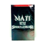 Mati Itu Spektakuler