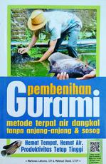 Pembenihan Gurami Metode Terpal Air Dangkal Tanpa Anjang-Anjang & Sosog