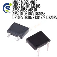 20PCS Rectifier Bridge Stack MB6F MB6S MB8F MB8S MB10F MB10S ABS8 ABS6 ABS10 ABS210 DB104S DB105S DB