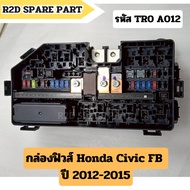 Fuse Box Honda Civic FB 1.8 Automatic Transmission Year 2012-2015 (Code TR0 A012) New Products There