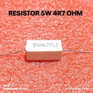 5W 5WATT 4R7 4.7R 4.7 0HM ROHS CHALK RESISTOR