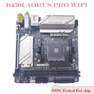 For Gigabyte B450I AORUS PRO WIFI Motherboard Socket AM4 DDR4 32GB Mini ITX Mainboard Tested ok
