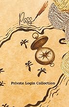 Private Login Collection: Password Logbook & Internet Address Organizer, 124 pages, 5.5x8.5 in