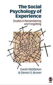 The Social Psychology of Experience David Middleton