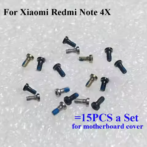 15PCS a set Screw For Xiaomi Redmi Note 4X 4 X mainboard motherboard Cover Screws Repair Parts For X
