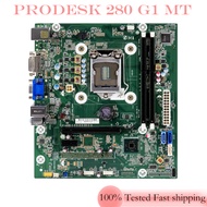 FX-ISB-8X-3 For HP ProDesk 280 G1 MT Motherboard 782450-001 791128-001 LGA 1150 Mainboard Tested