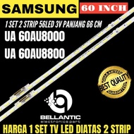 SAMSUNG 60 INCH LED TV BACKLIGHT UA-60AU8000- UA-60AU8800 SAMSUNG 60 INCH LED TV BACKLIGHT