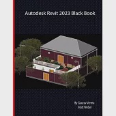 Autodesk Revit 2023 Black Book