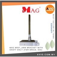 MAG BR6T Guardhouse Barrier Arm Bracket with Shaft For BR618 BR630 use 630SHAFT