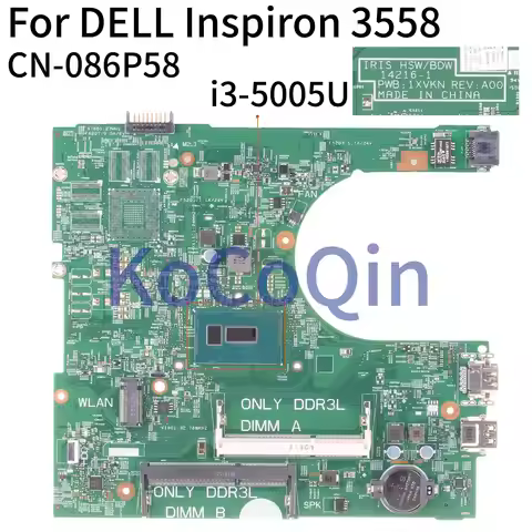 KoCoQin Laptop motherboard For DELL Inspiron 3458 3558 Core SR244 i3-5005U Mainboard CN-086P58 086P5