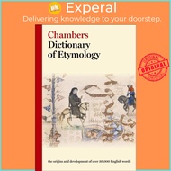 Chambers Dictionary of Etymology by Chambers (UK edition, hardcover)