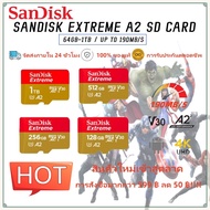 การ์ด SD แบบ A2 Class 10 U3 UHS-I ของ SanDisk Extreme 128GBmicro SD 256GB 512GB MAX 190MB/s การ์ดหน่วยความจำ sd card micro sdxc TF card