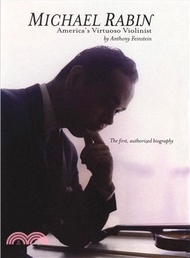Michael Rabin ― America's Virtuoso Violinist