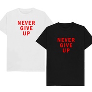 เสื้อยืดลาย NEVER GIVE UP เก็บเงินปลายทาง ตรงปก 100% เสื้อยืดผู้หญิง เสื้อยืดผู้ขาย เสื้อยืดคำฮิต เส