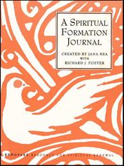 A Spiritual Formation Journal Jana Rea