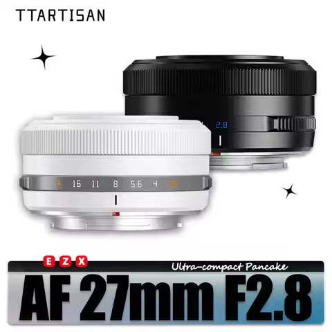 TTARTISAN AF 27mm F2.8 APS-C Mirrorless Camera Lens for Sony A5000 A7RIII ZVE10 Fuji XA7 XT30 XT100 