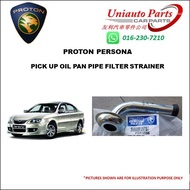 PROTON PERSONA PICK UP OIL PAN PIPE FILTER STRAINER