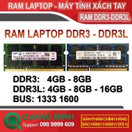 Ram Laptop DDR3/DDR3L (PC3L)  4GB 8GB 16GB  bus 1333/1600 ( Hynix / MT Samsung )  tháo máy zin đẹp n