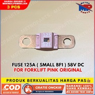 FUSE FUSE 125A (SMALL BF1) 58V DC FOR FORKLIFT PINK ORIGINAL PEC