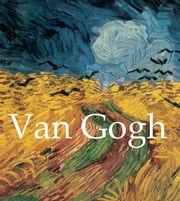 Van Gogh Vincent van Gogh