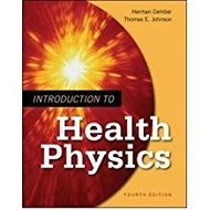 Introduction To Health Physics, 4E / fast shipping
