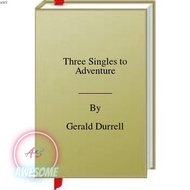 Three Singles to Adventure | Travel ( PDF / EPUB )