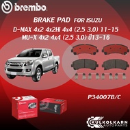 ผ้าเบรคหน้า BREMBO New D-MAX 4x2 4x2Hi 4x4 ปี15-19/MU-X 4x2 4x4 เครื่อง 1.9 3.0 ปี16->(F)P34 007B/C