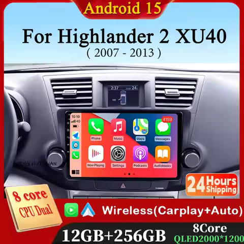Android 15 For Toyota Highlander 2 XU40 2007 - 2013 Carplay Auto 2K Screen Car Radio Multimedia Play