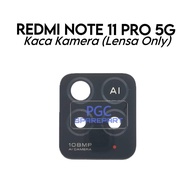 Redmi Note 11 Pro 5G Rear Camera Lens Glass / 21091116I / 2201116SG SG SG SG SG