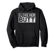 I Love His Beard Her Butt Matching Couples Compliment 2PCS Pullover Hoodie