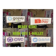 Acrylic Neon box E-wallet Shopee pay, Gopay, Dana, OVO