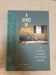 Book - A Sense of Place - A journey around Scotland’s whisky