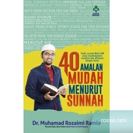 BESTARI WORK: 40 Easy Practices According to the Sunnah - Prof. Madya Dr. Muhamad Rozaimi Ramle