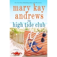 [BnB] The High Tide Club by Mary Kay Andrews (Used: Very good)
