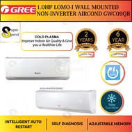 [ 1.0HP ] Gree Lomo N-Wall 1HP Mounted Non-Inventer Aircond GWCO9QB