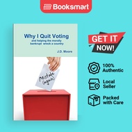 Why I Quit Voting - Paperback - English - 9781329672840